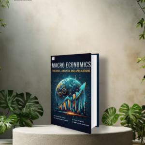 Macro Economics :Theories, Analysis, And Applications