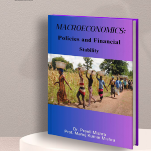 MACROECONOMICS: Policies and Financial Stability