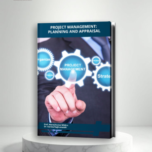 Project Management: Planning and Appraisal