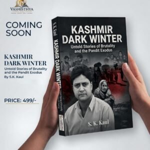 KASHMIR DARK WINTER: Untold Stories of Brutality and the Pandit Exodus